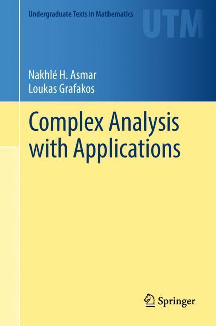 Cover: 9783319940625 | Complex Analysis with Applications | Loukas Grafakos (u. a.) | Buch