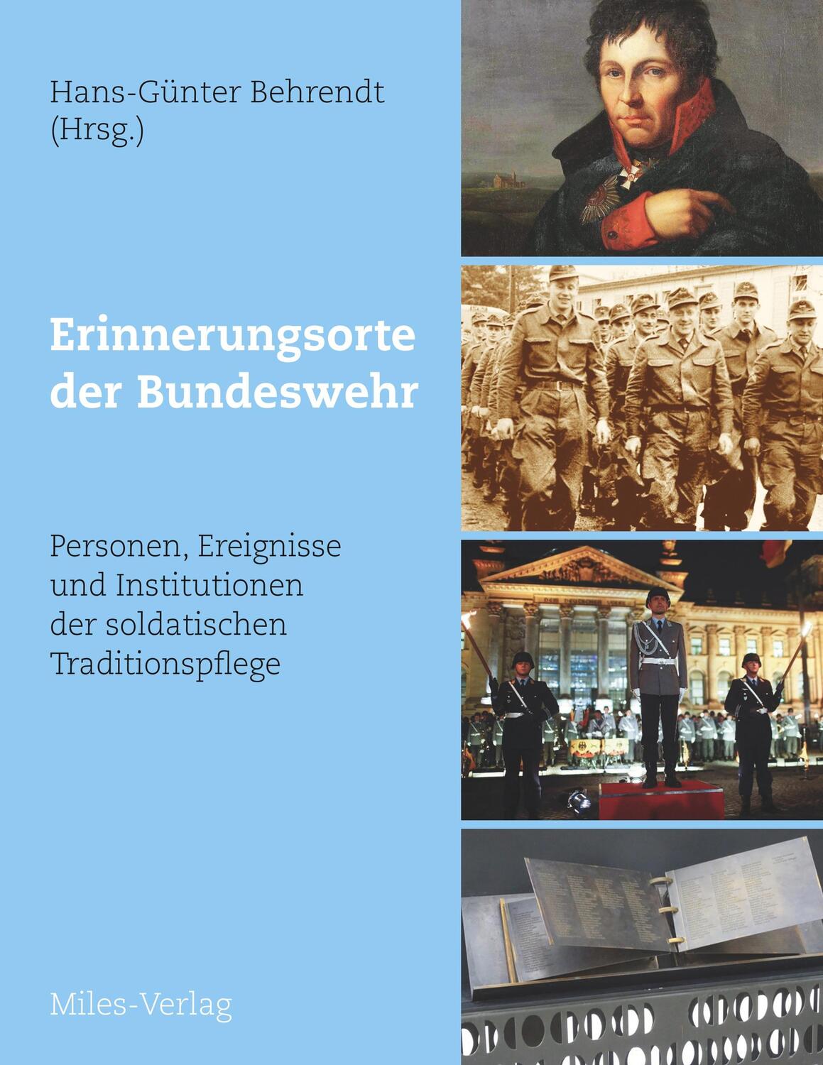 Cover: 9783945861950 | Erinnerungsorte der Bundeswehr | Hans - Günter Behrendt | Taschenbuch