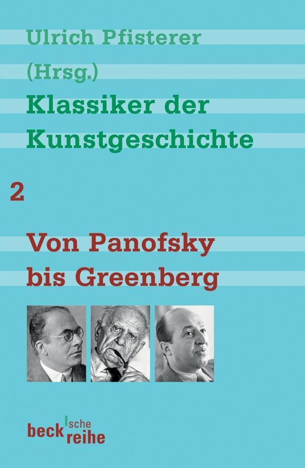 Cover: 9783406548192 | Klassiker der Kunstgeschichte 2 | Von Panofsky bis Greenberg | Buch