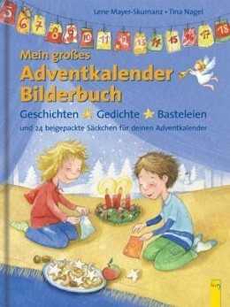 Cover: 9783707405163 | Mein großes Adventkalender-Bilderbuch | Lene Mayer-Skumanz | Buch