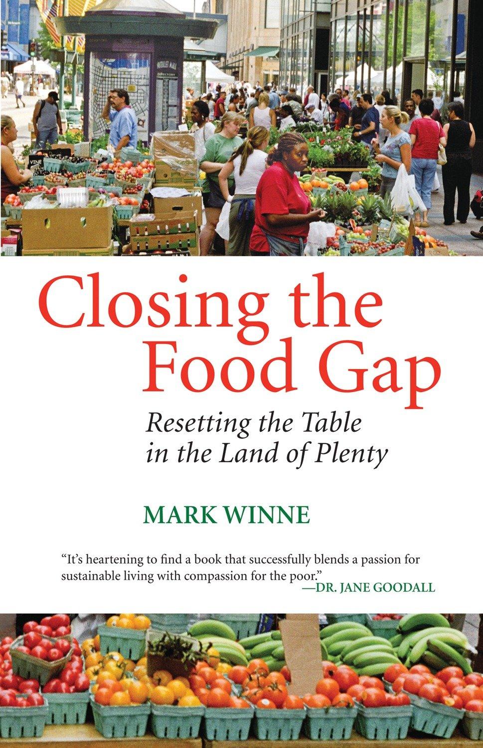 Cover: 9780807047316 | Closing the Food Gap | Resetting the Table in the Land of Plenty