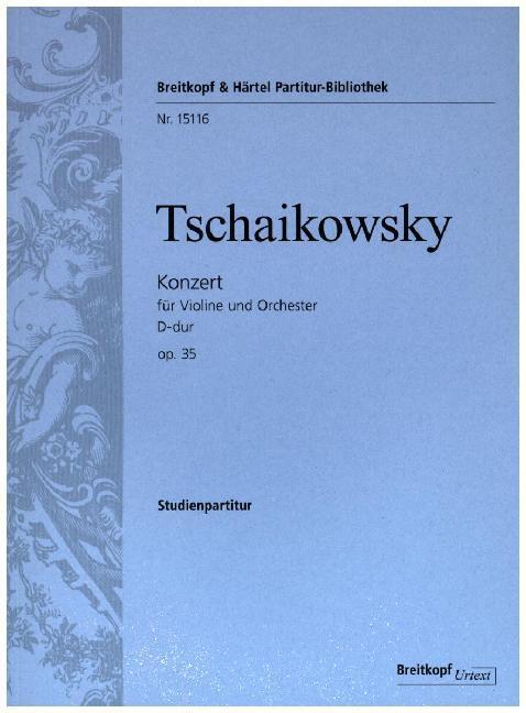Cover: 9790004212714 | Konzert D-Dur, op. 35, Studienpartitur | Violine und Orchester | 2012