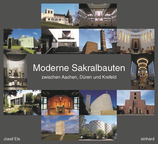 Cover: 9783943748697 | Moderne Sakralbauten zwischen Aachen, Düren und Krefeld | Josef Els