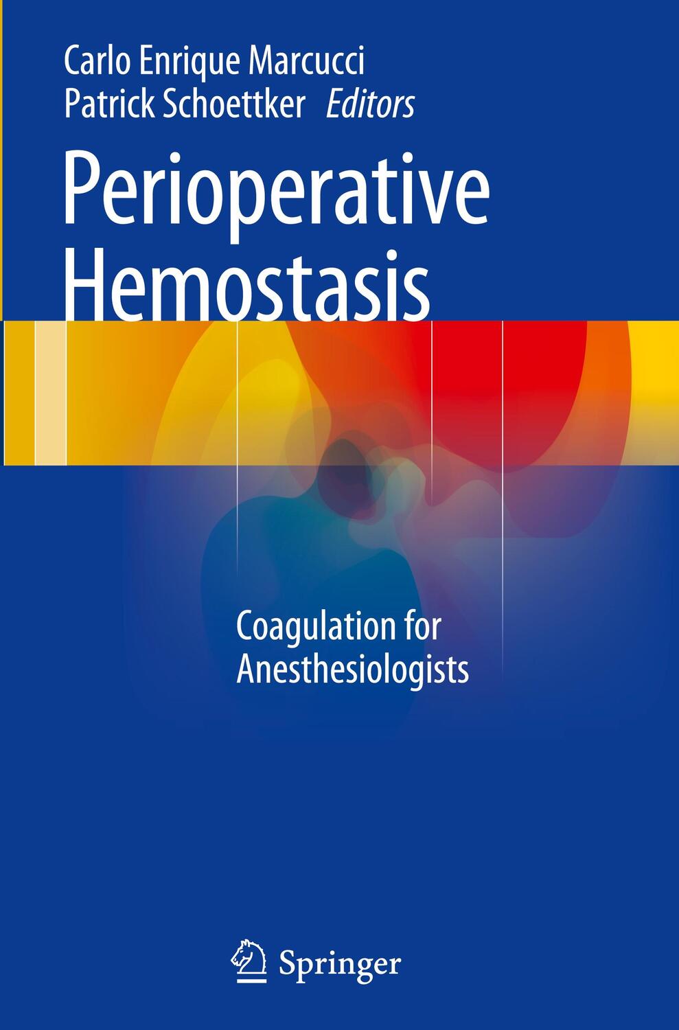 Cover: 9783662522073 | Perioperative Hemostasis | Coagulation for Anesthesiologists | Buch