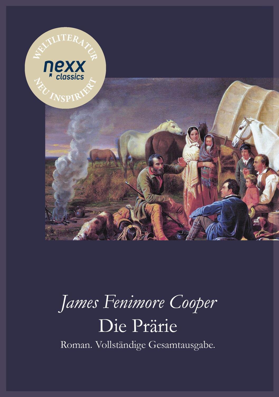 Cover: 9783958702684 | Die Prärie | nexx ¿ WELTLITERATUR NEU INSPIRIERT | Cooper | Buch
