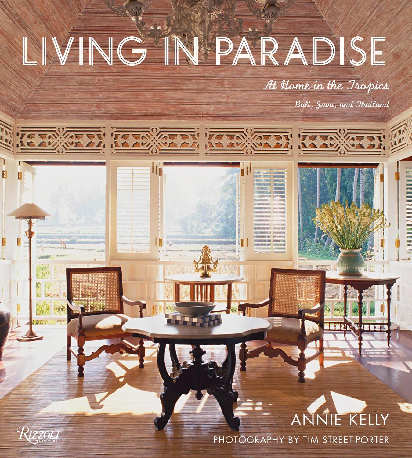 Cover: 9780847865857 | Living in Paradise | Annie Kelly (u. a.) | Buch | Englisch | 2020