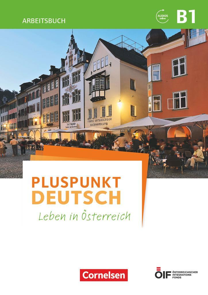Cover: 9783065209786 | Pluspunkt Deutsch - Leben in Österreich B1 - Arbeitsbuch mit...