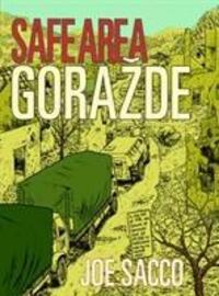 Cover: 9780224080897 | Safe Area Gorazde | The War in Eastern Bosnia 1992-95 | Joe Sacco