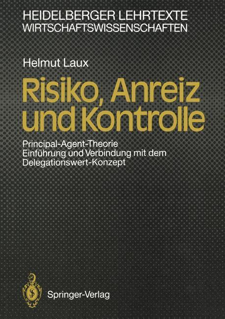 Cover: 9783540522423 | Risiko, Anreiz und Kontrolle | Helmut Laux | Taschenbuch | Paperback