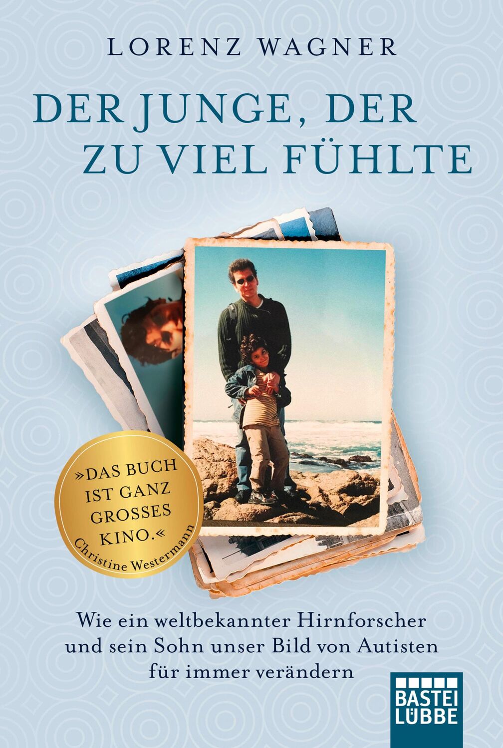 Cover: 9783404616947 | Der Junge, der zu viel fühlte | Lorenz Wagner | Taschenbuch | 224 S.