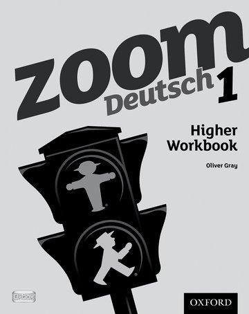 Cover: 9780199127726 | Zoom Deutsch 1 Higher Workbook | Oliver Gray | Taschenbuch | Englisch