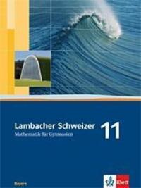 Cover: 9783127327601 | Lambacher Schweizer. 11. Schuljahr. Schülerbuch. Bayern | Buch | 2009