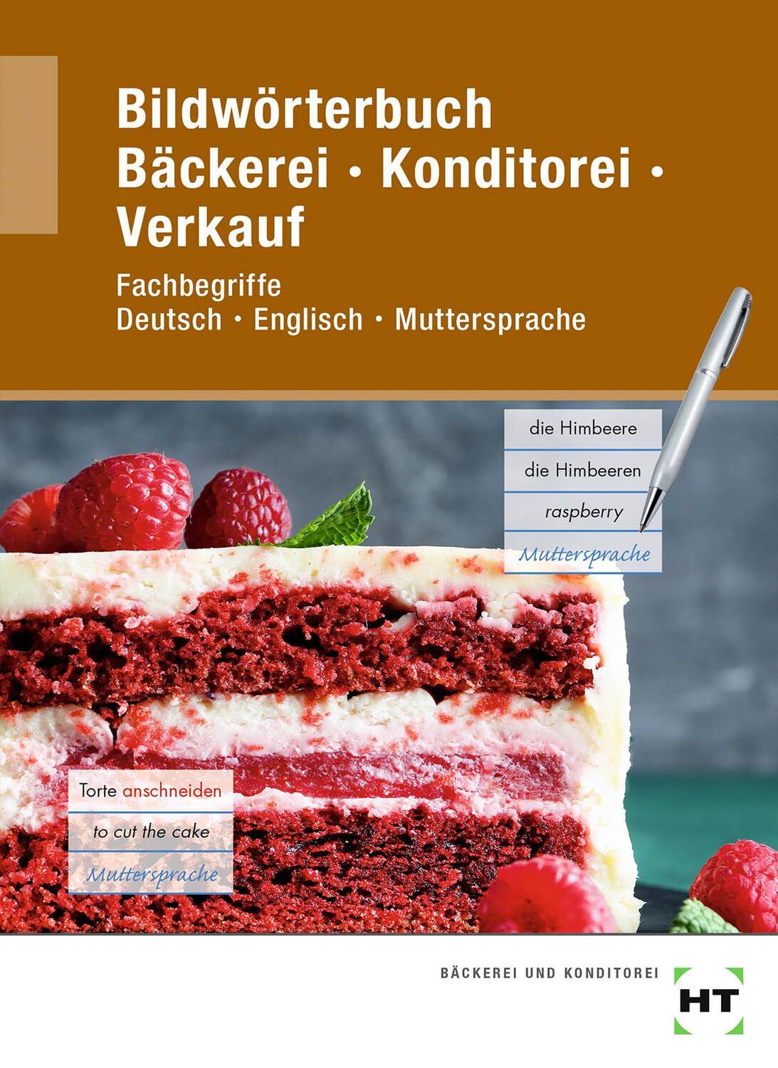 Cover: 9783582101846 | Bildwörterbuch Bäckerei Konditorei Verkauf | Ulrike Brosamler (u. a.)