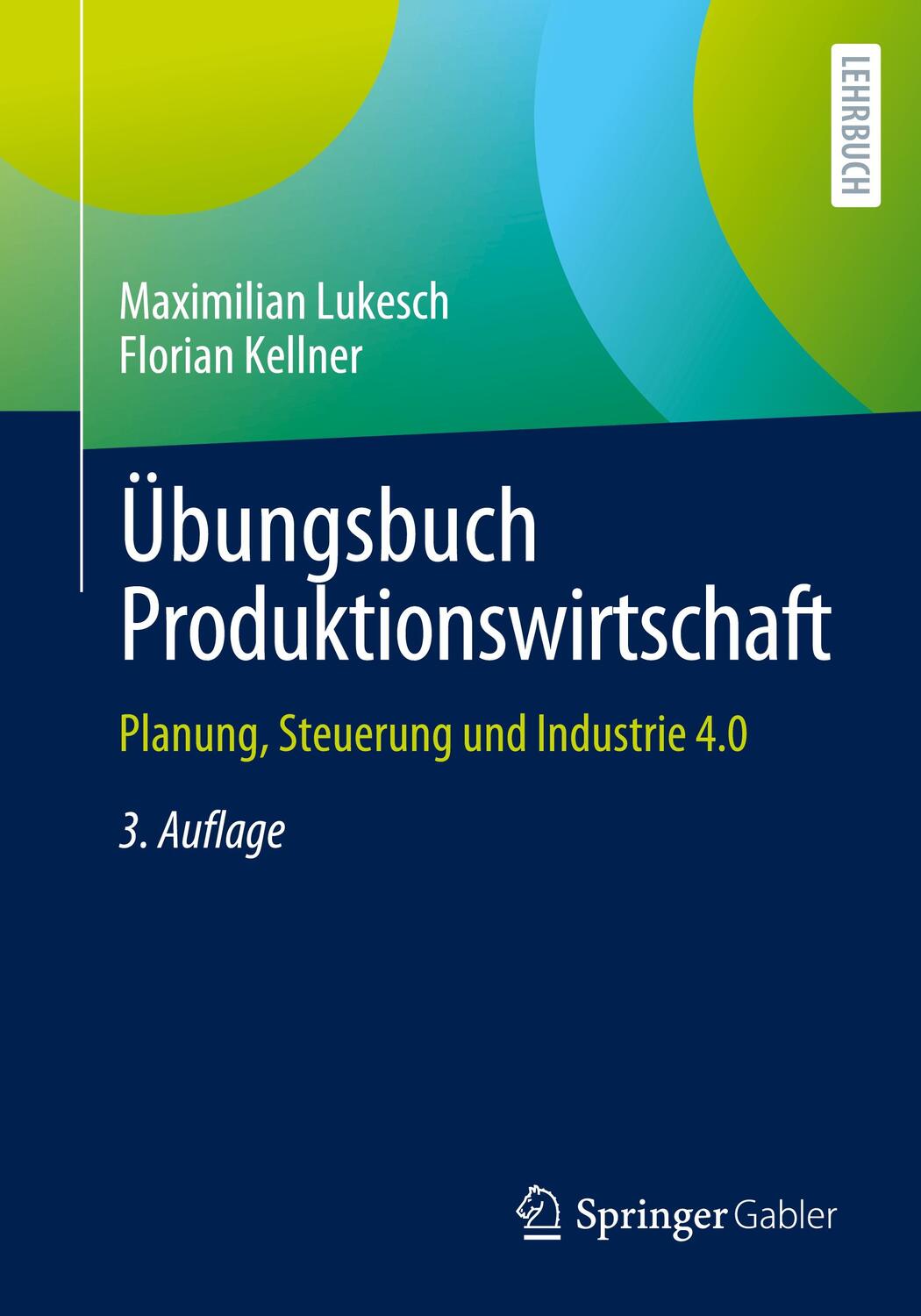 Cover: 9783662686713 | Übungsbuch Produktionswirtschaft | Florian Kellner (u. a.) | Buch