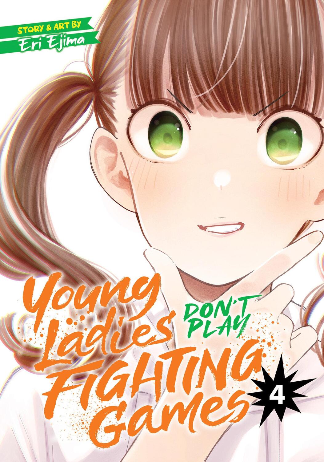 Cover: 9781638587354 | Young Ladies Don't Play Fighting Games Vol. 4 | Eri Ejima | Buch