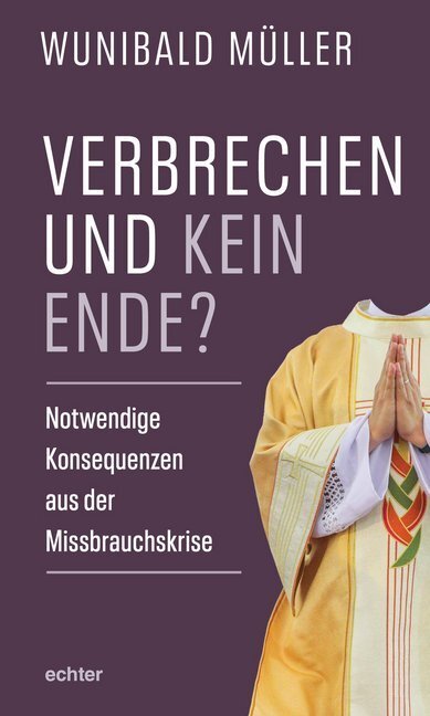 Cover: 9783429054687 | Verbrechen und kein Ende? | Wunibald Müller | Taschenbuch | 200 S.