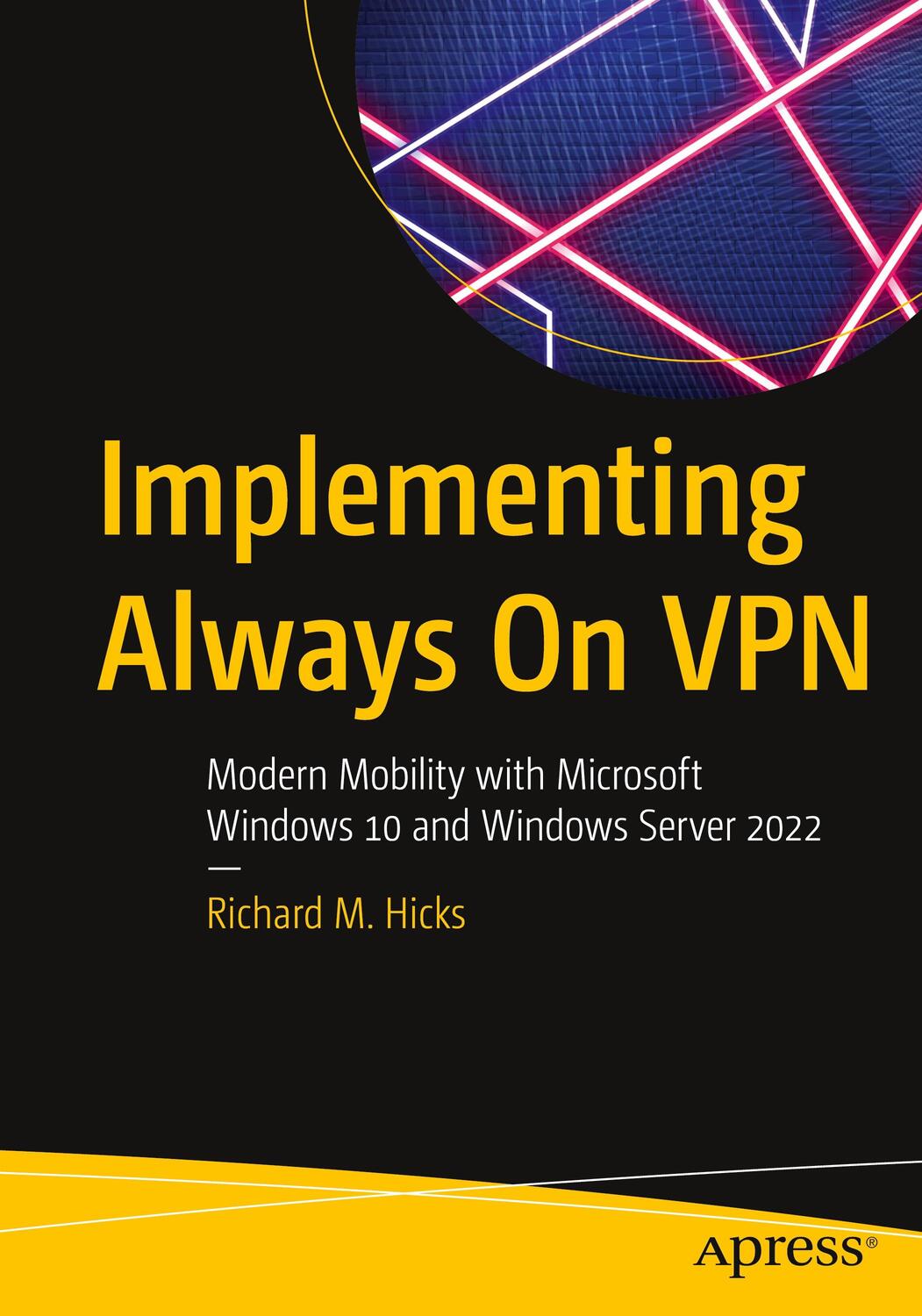 Cover: 9781484277409 | Implementing Always On VPN | Richard M. Hicks | Taschenbuch | Englisch