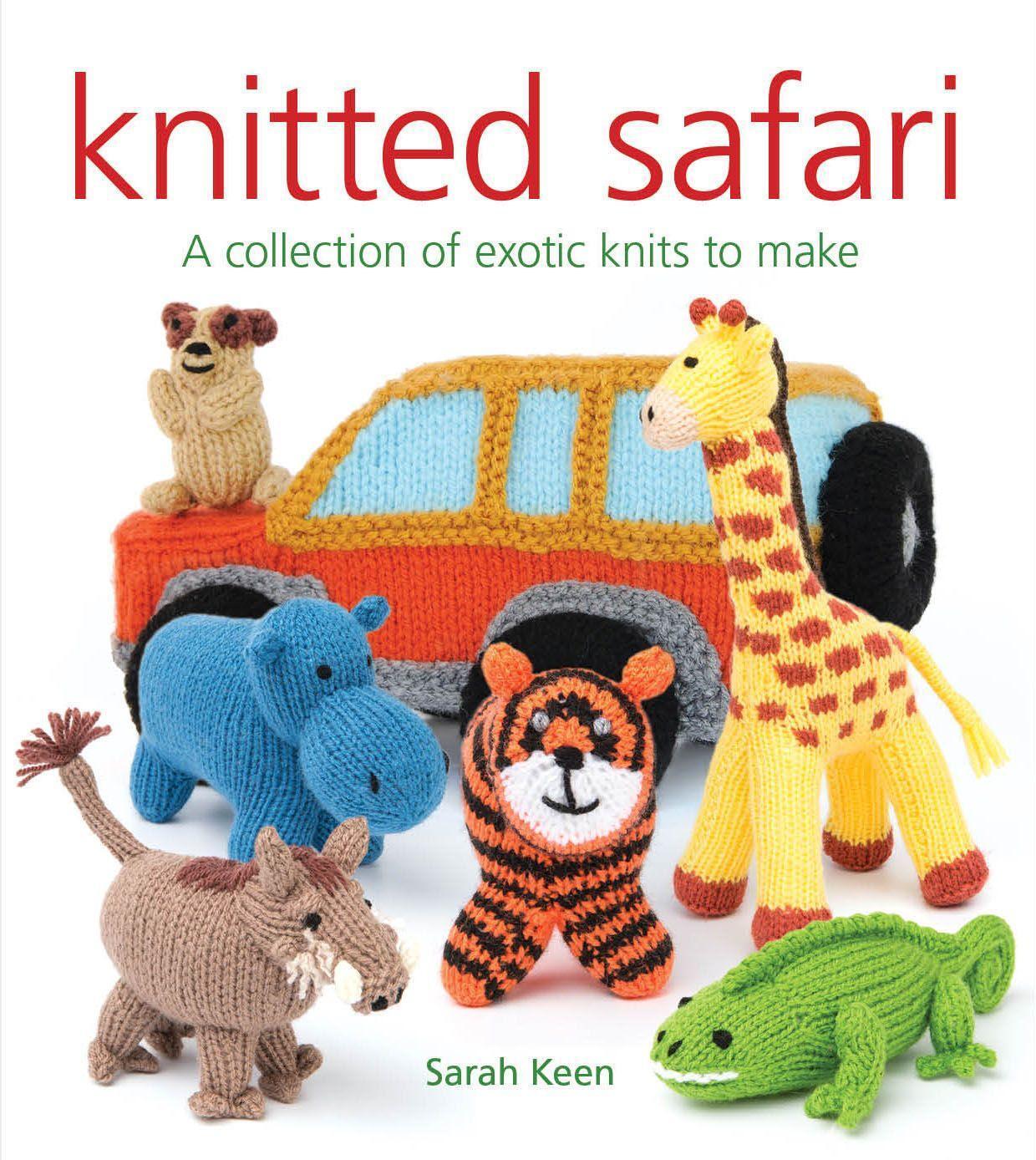 Cover: 9781784944018 | Knitted Safari: A Collection of Exotic Knits to Make | Sarah Keen