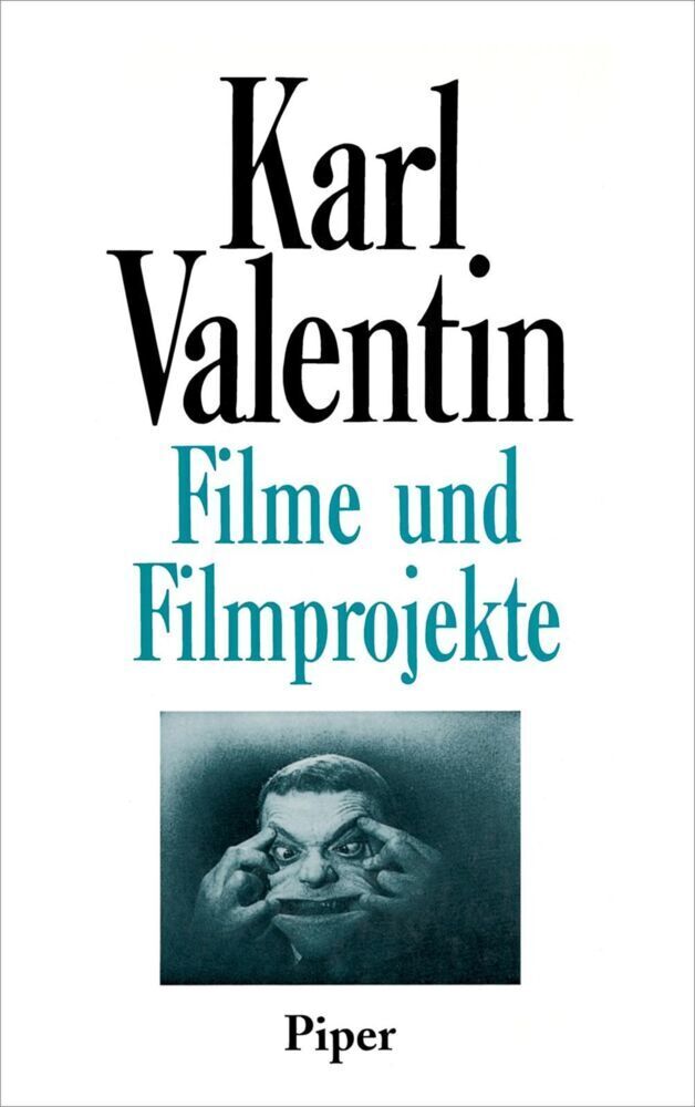 Cover: 9783492034050 | Filme und Filmprojekte | Karl Valentin | Buch | 618 S. | Deutsch