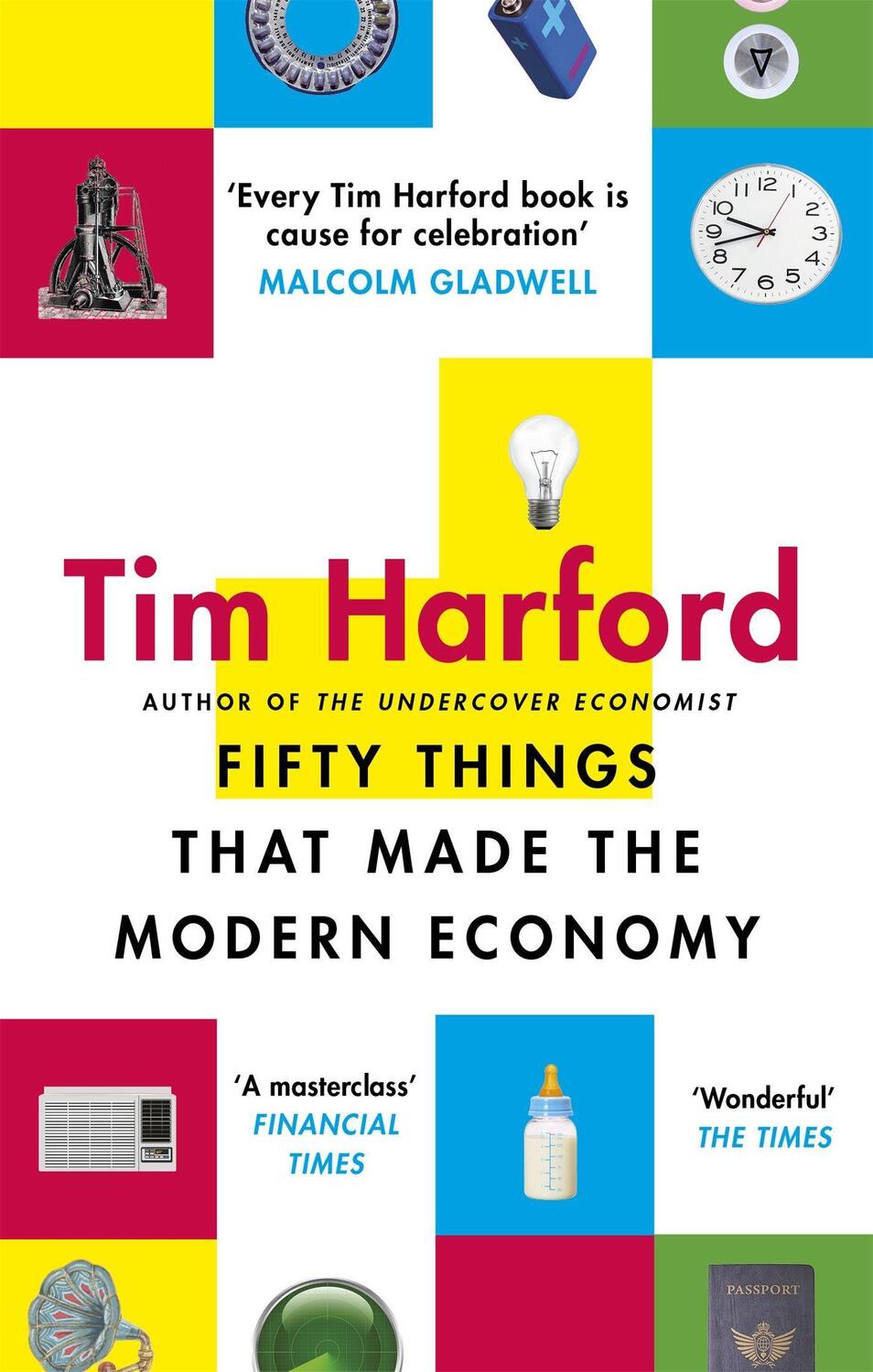 Cover: 9780349142630 | Fifty Things that Made the Modern Economy | Tim Harford | Taschenbuch