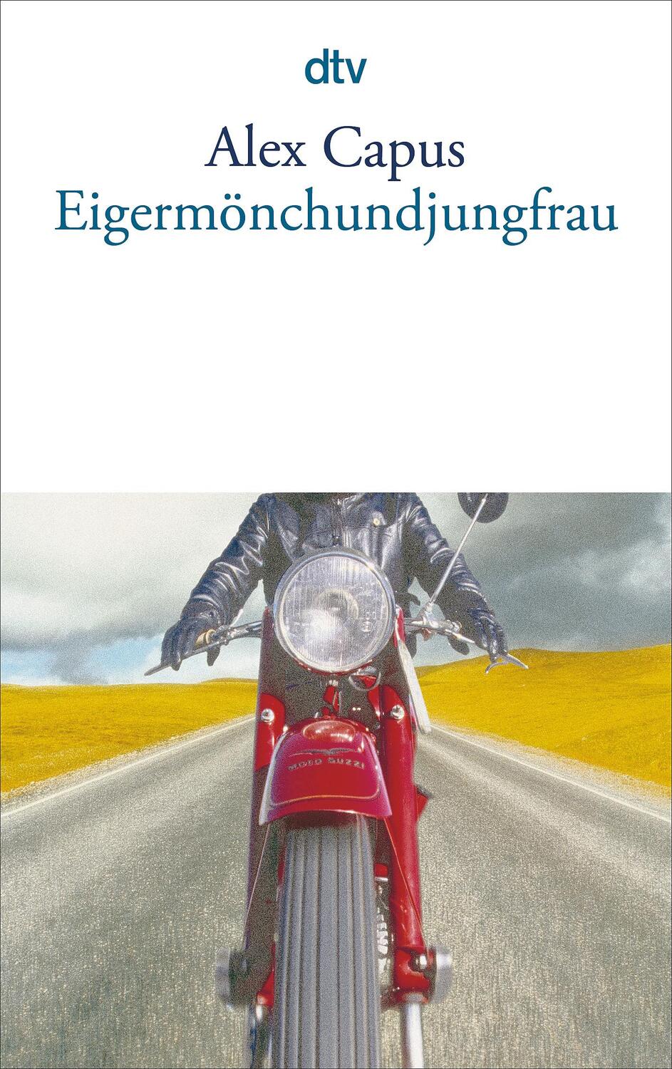 Cover: 9783423132275 | Eigermönchundjungfrau | Alex Capus | Taschenbuch | 176 S. | Deutsch