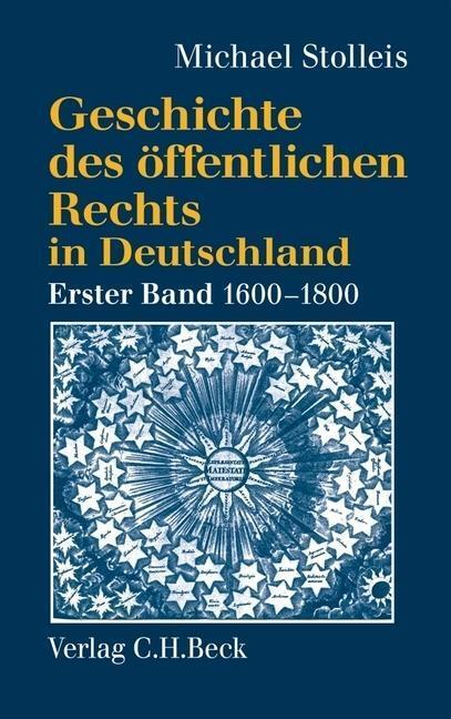 Cover: 9783406329135 | Geschichte des öffentlichen Rechts in Deutschland Bd. 1:...