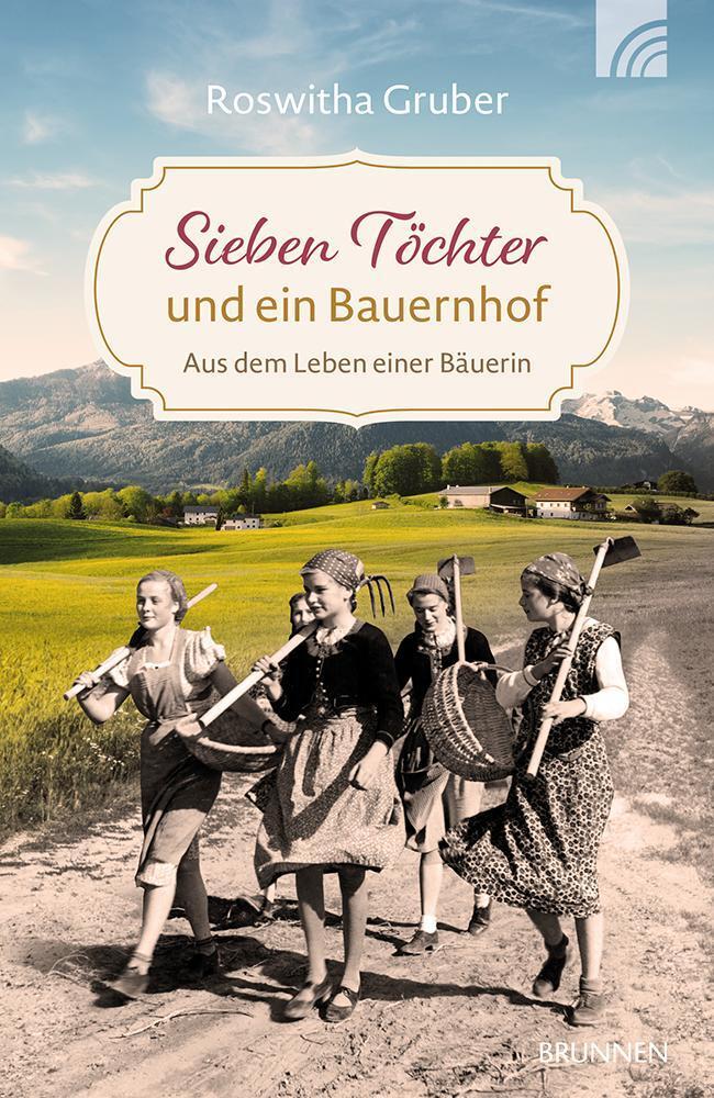 Cover: 9783765543869 | Sieben Töchter und ein Bauernhof | Aus dem Leben einer Bäuerin | Buch