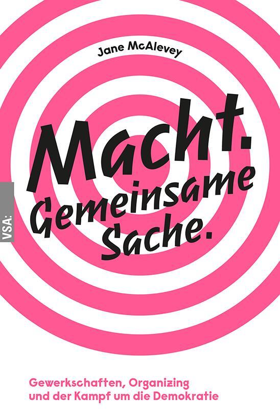 Cover: 9783964881151 | Macht. Gemeinsame Sache. | Jane Mcalevey | Taschenbuch | 280 S. | 2021