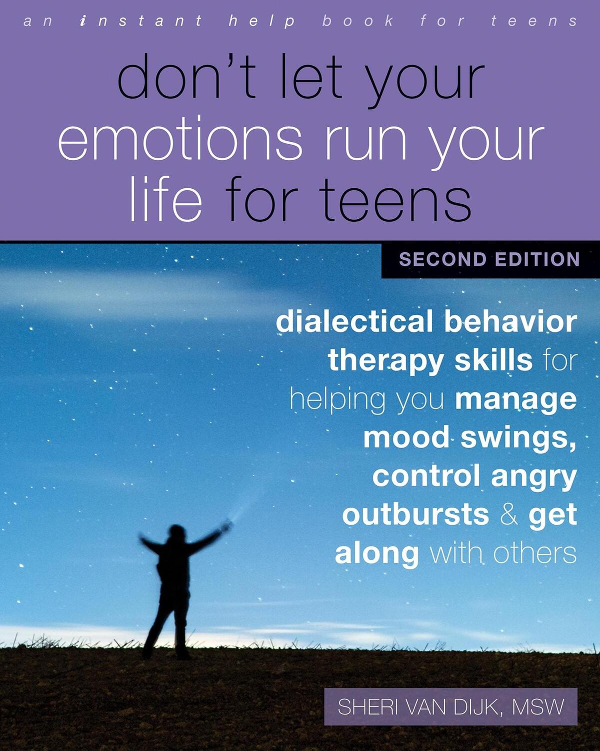 Cover: 9781684037360 | Don't Let Your Emotions Run Your Life for Teens, Second Edition | Dijk