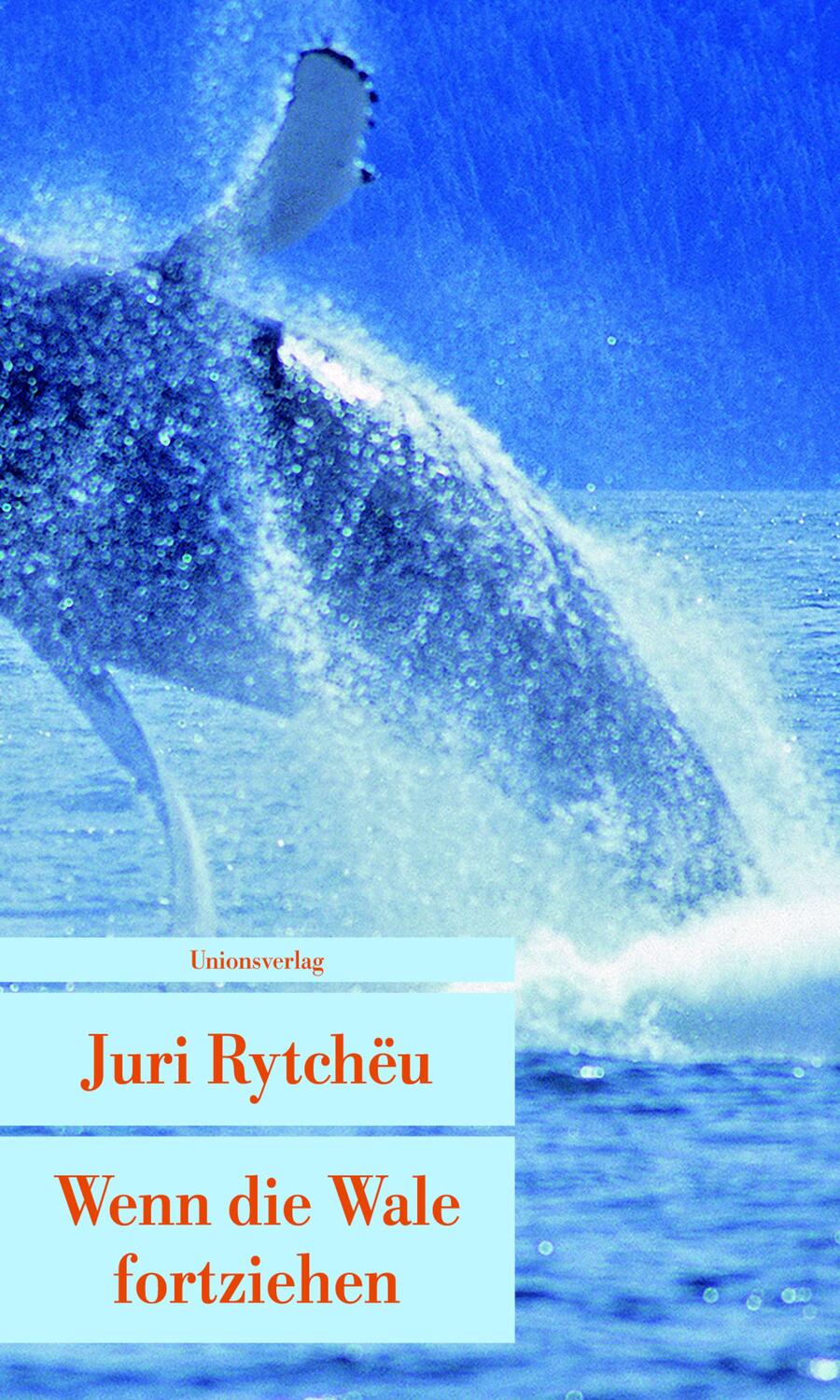 Cover: 9783293204812 | Wenn die Wale fortziehen | Juri Rytcheu | Taschenbuch | Deutsch | 2010