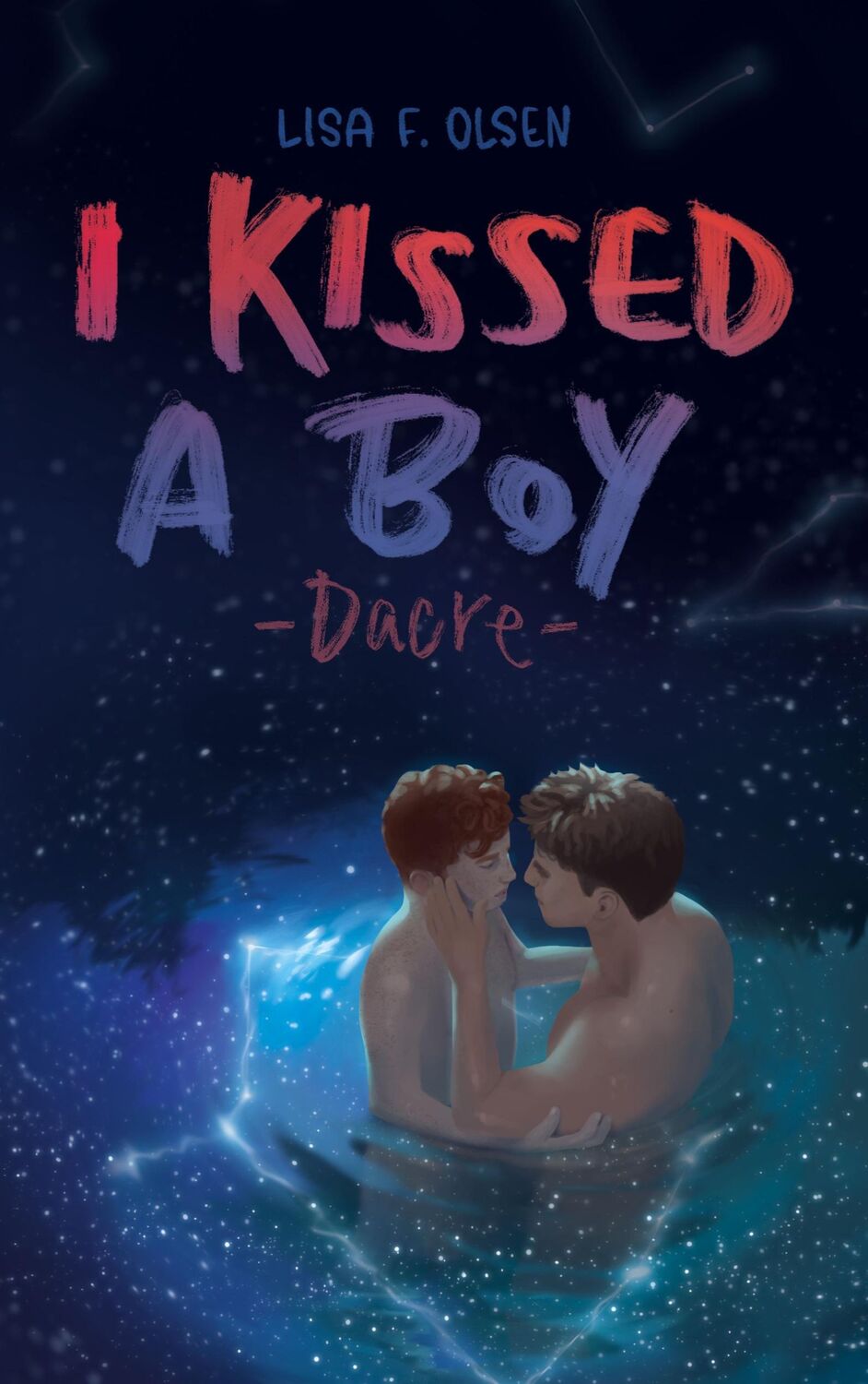 Cover: 9783753476056 | I kissed a boy - Dacre | Lisa F. Olsen | Taschenbuch | Tannstein-Reihe