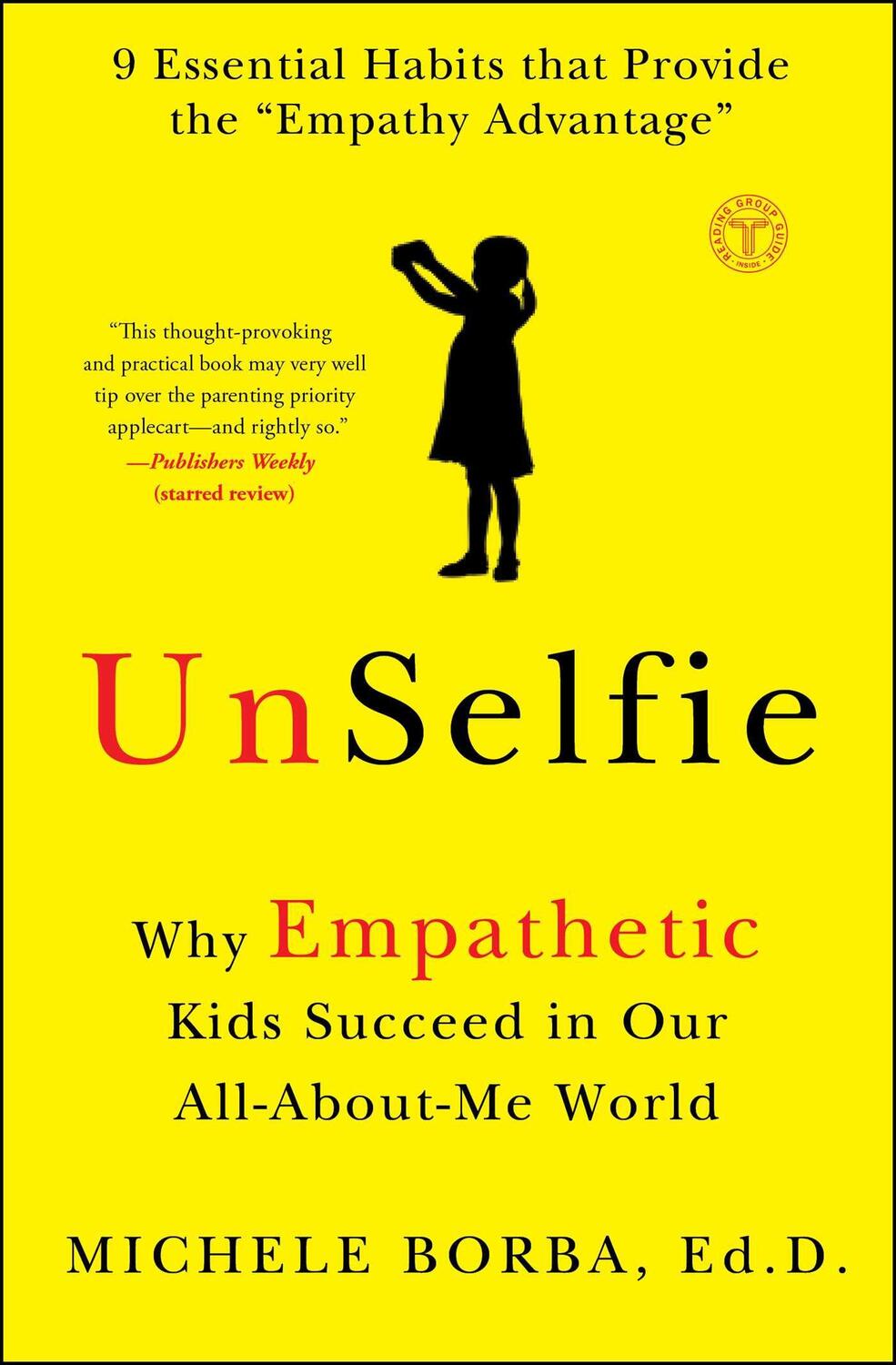 Cover: 9781501110078 | Unselfie: Why Empathetic Kids Succeed in Our All-About-Me World | Buch