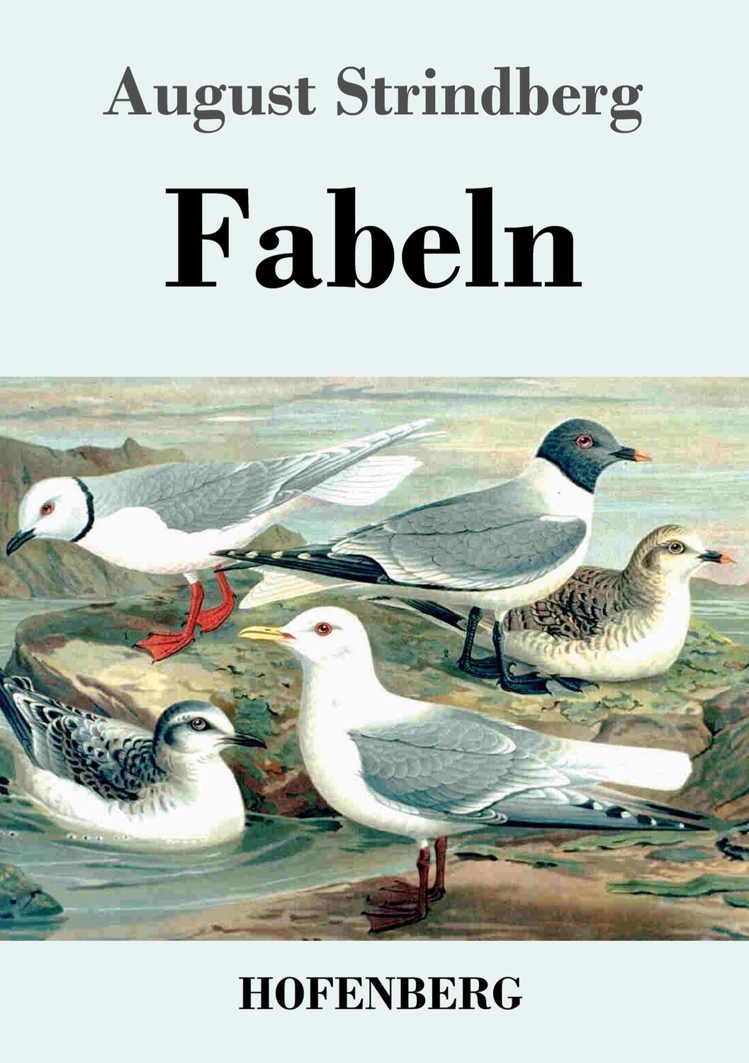 Cover: 9783743743281 | Fabeln | August Strindberg | Taschenbuch | Paperback | 48 S. | Deutsch