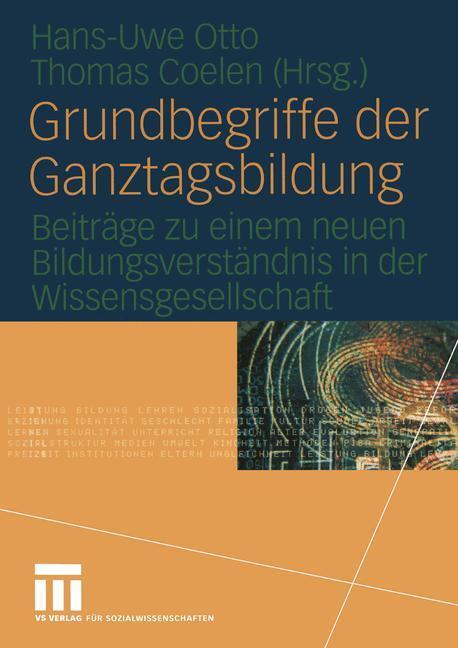 Cover: 9783810042095 | Grundbegriffe der Ganztagsbildung | Thomas Coelen (u. a.) | Buch