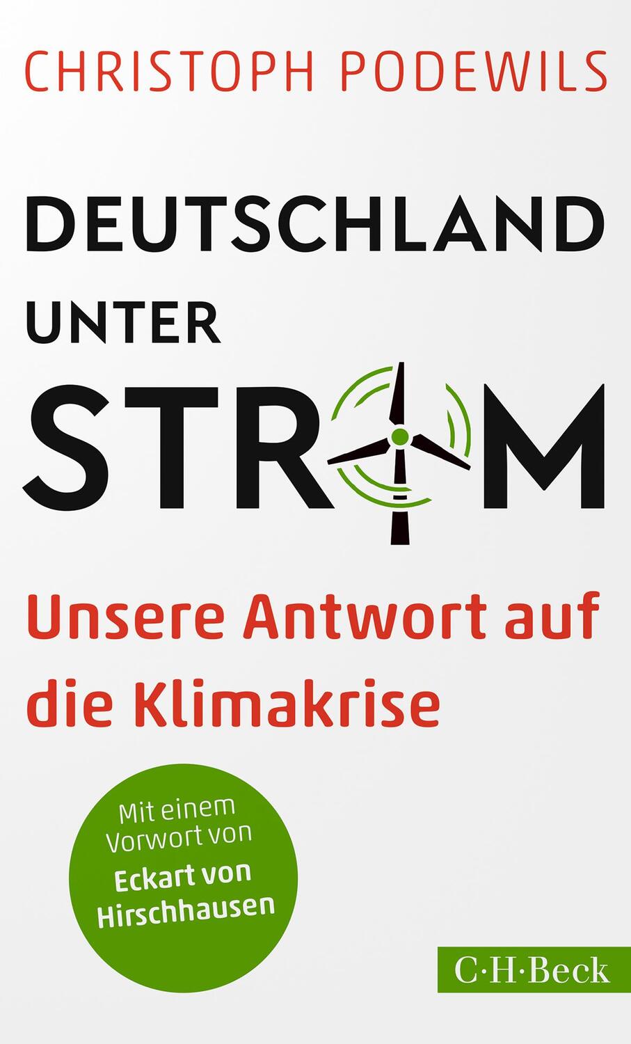 Cover: 9783406775376 | Deutschland unter Strom | Unsere Antwort auf die Klimakrise | Podewils