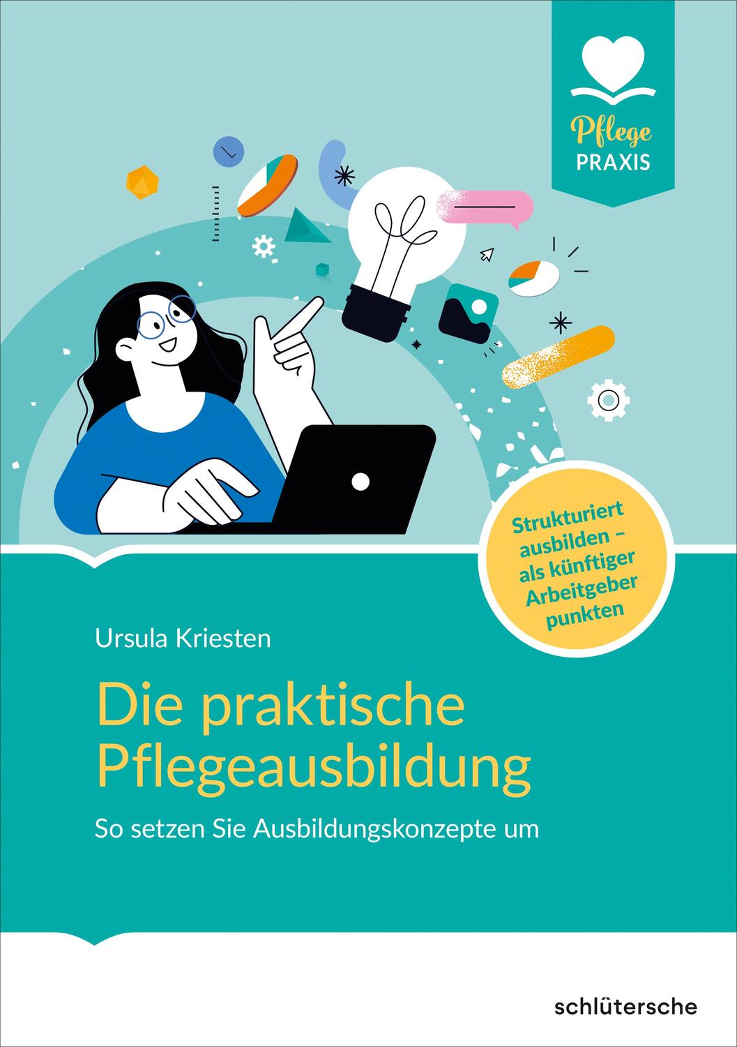 Cover: 9783842608887 | Die praktische Pflegeausbildung | Taschenbuch | 400 S. | Deutsch