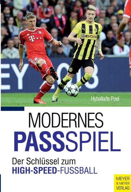 Cover: 9783898997171 | Modernes Passspiel | Der Schlüssel zum High-Speed-Fußball | Buch