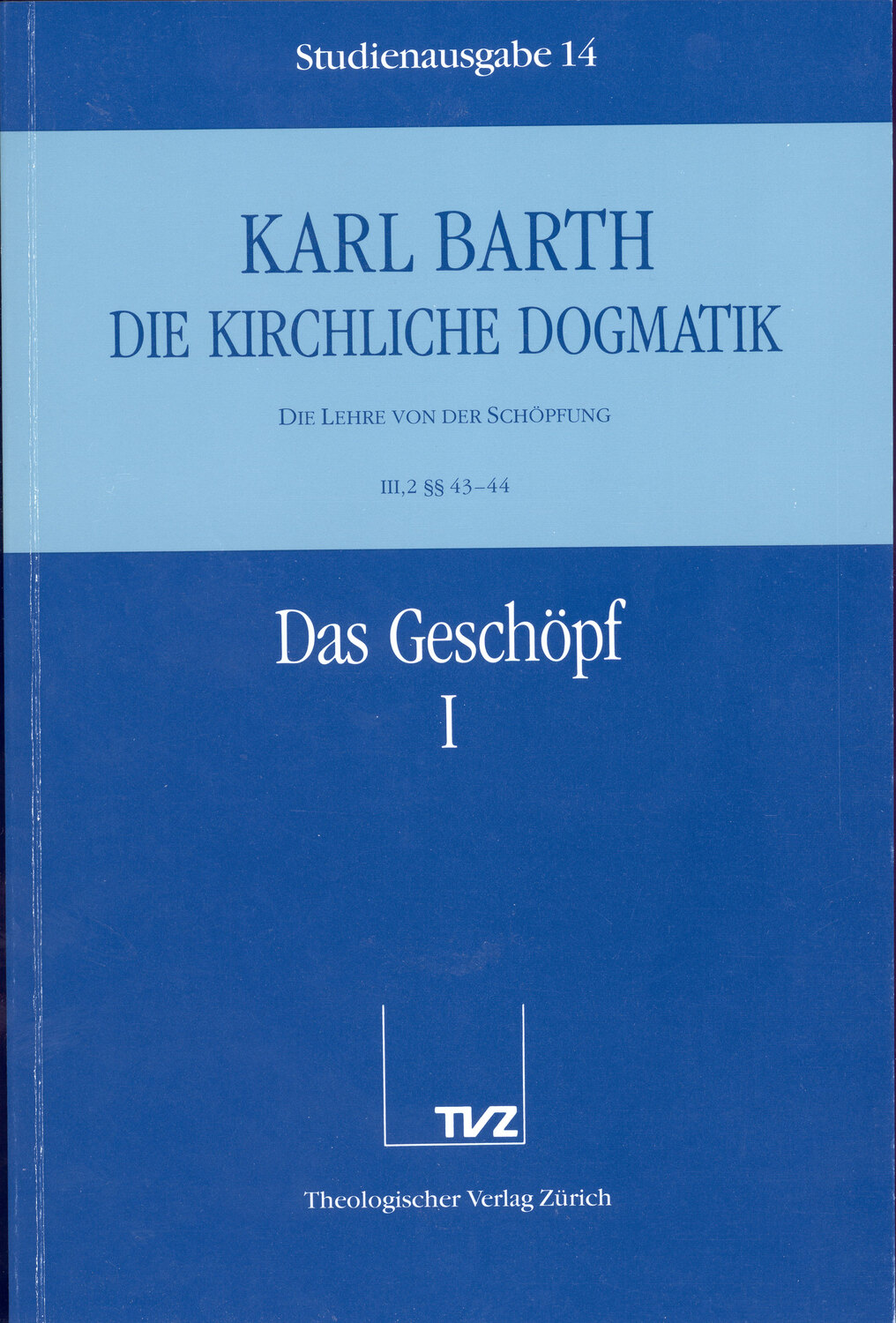 Cover: 9783290116149 | Das Geschöpf. Tl.1 | Karl Barth | Kartoniert / Broschiert | Deutsch