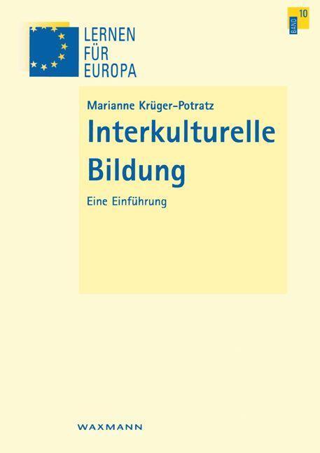 Cover: 9783830914846 | Interkulturelle Bildung | Eine Einführung, Lernen für Europa 10 | Buch