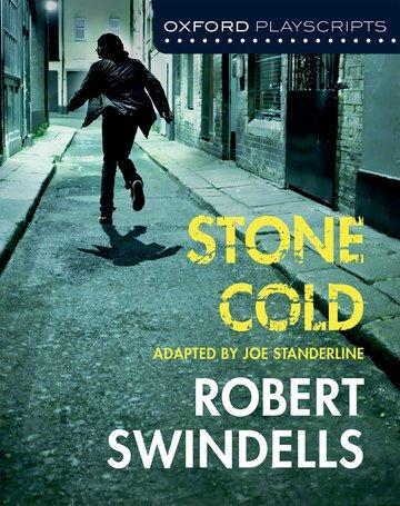 Cover: 9781408520550 | Standerline, J: Oxford Playscripts: Stone Cold | Joe Standerline