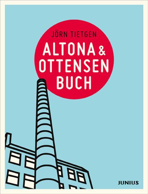Cover: 9783885064978 | Altona & Ottensenbuch | Jörn Tietgen | Buch | Hamburg. Stadtteilbücher