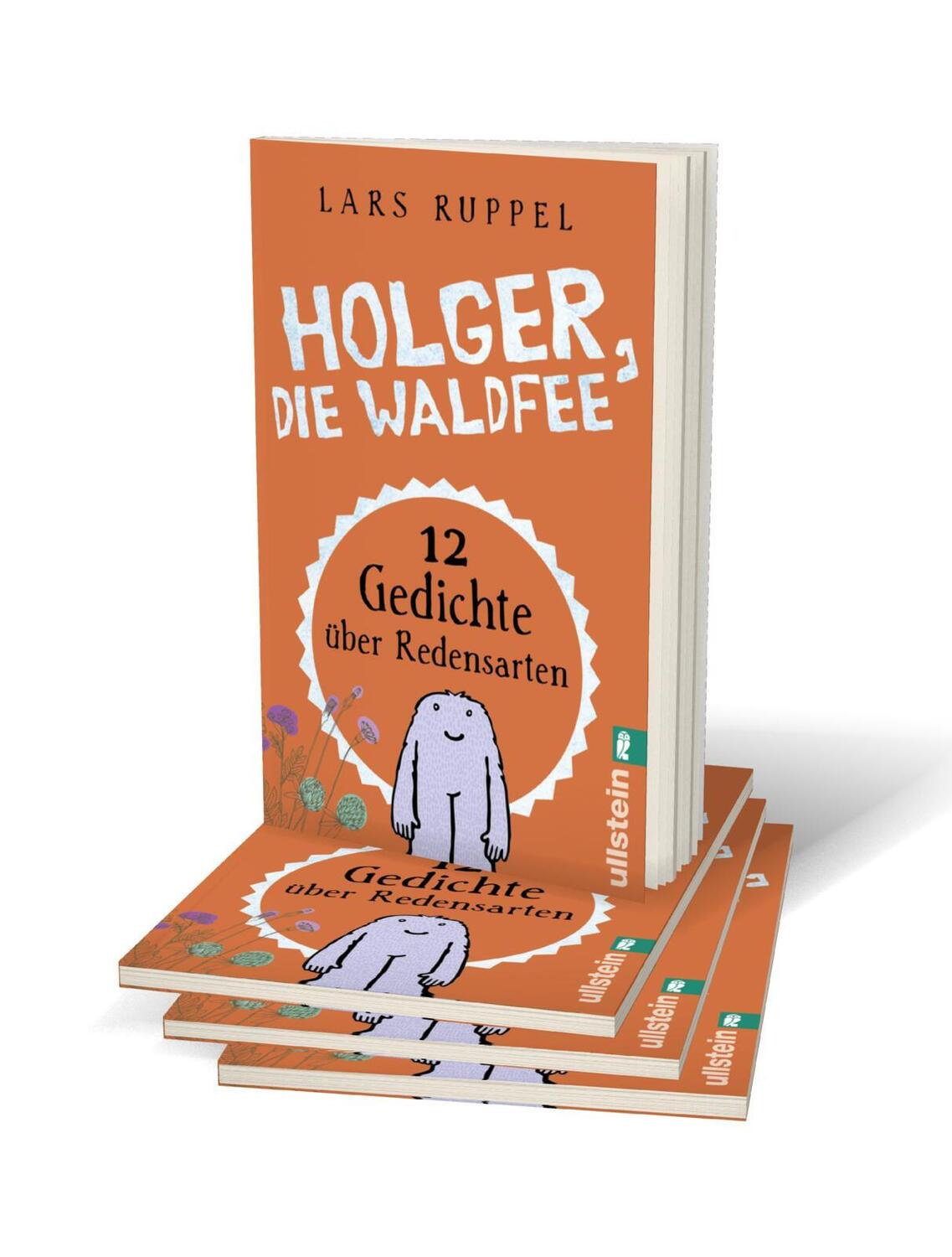 Bild: 9783548287980 | Holger, die Waldfee | Zwölf Gedichte über Redensarten | Lars Ruppel