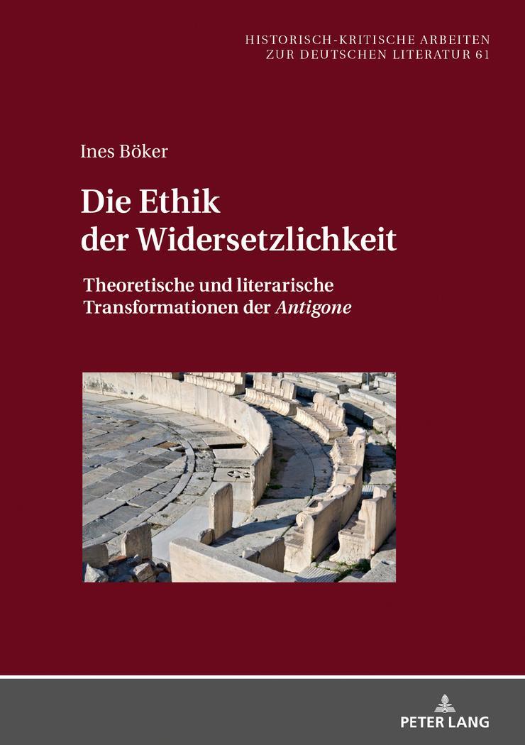 Cover: 9783631782903 | Die Ethik der Widersetzlichkeit | Ines Böker | Buch | Deutsch | 2019