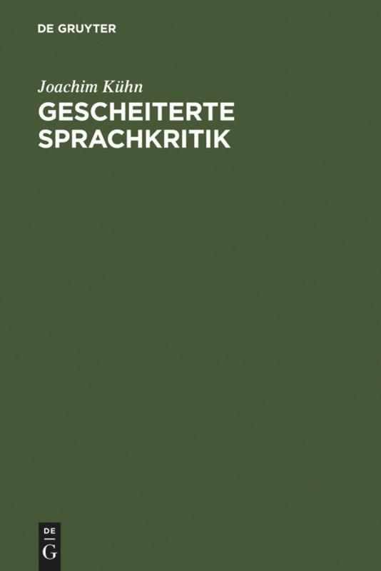 Cover: 9783110058338 | Gescheiterte Sprachkritik | Fritz Mauthners Leben und Werk | Kühn