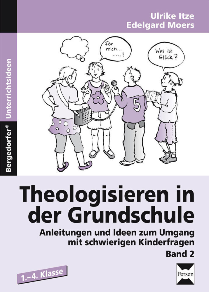 Cover: 9783834434586 | Theologisieren in der Grundschule 2 | Ulrike/Moers, Edelgard Itze