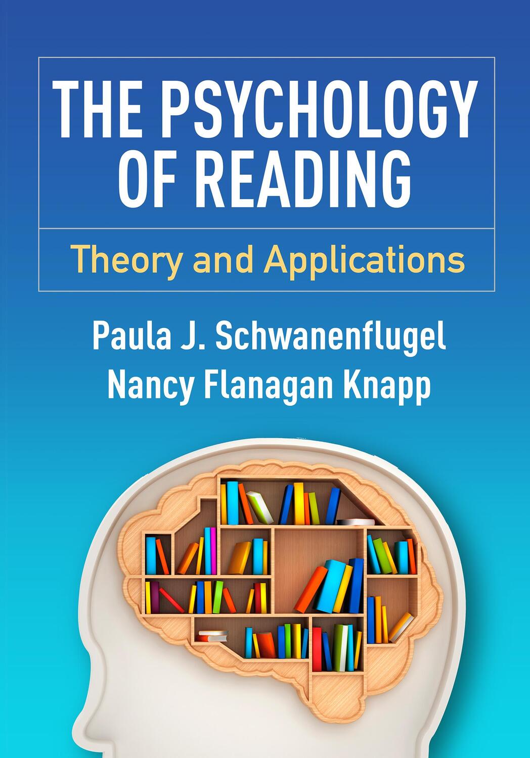 Cover: 9781462523504 | The Psychology of Reading | Theory and Applications | Taschenbuch