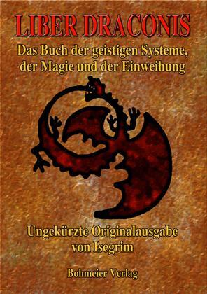 Cover: 9783890946139 | Liber Draconis | Isegrim | Taschenbuch | Deutsch | 2009