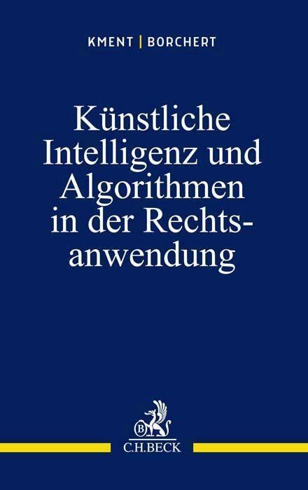 Cover: 9783406786198 | Künstliche Intelligenz und Algorithmen in der Rechtsanwendung | Buch