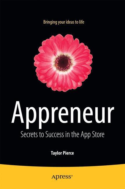 Cover: 9781430264750 | Appreneur | Secrets to Success in the App Store | Taylor Pierce | Buch