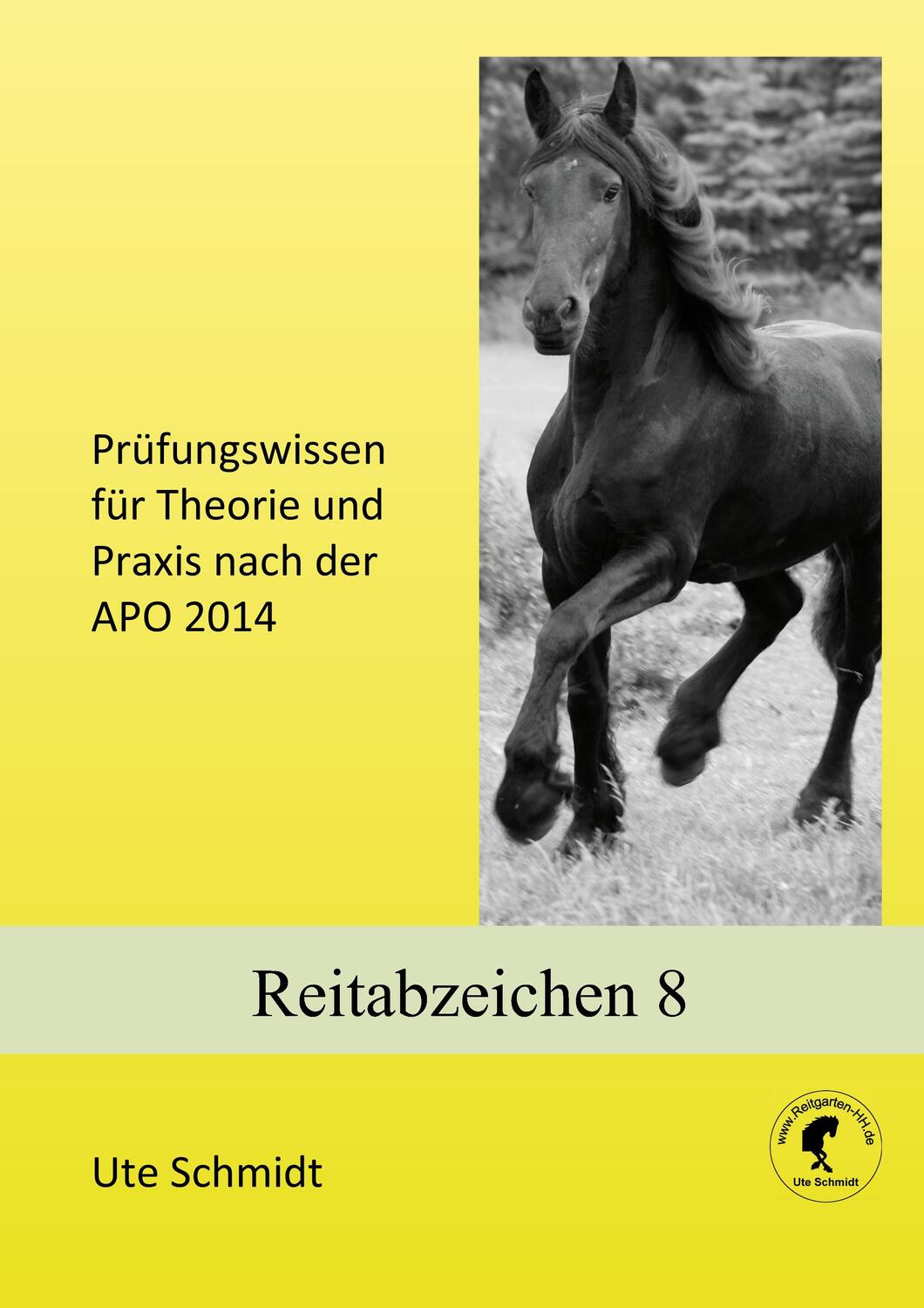 Cover: 9783738637441 | Reitabzeichen 8 | Ute Schmidt | Taschenbuch | Books on Demand
